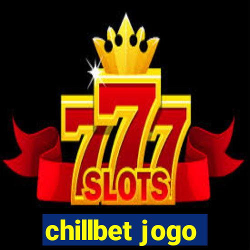 chillbet jogo